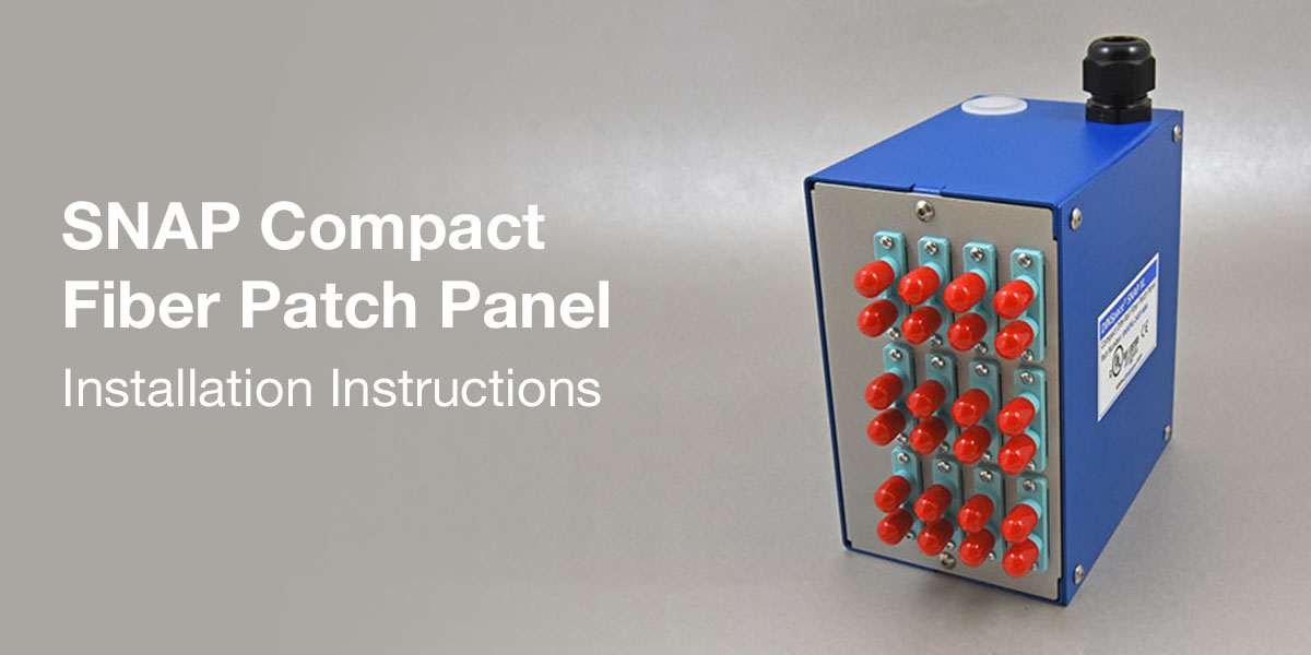 SNAP XL Compact Fiber Optic Patch Panel Banner