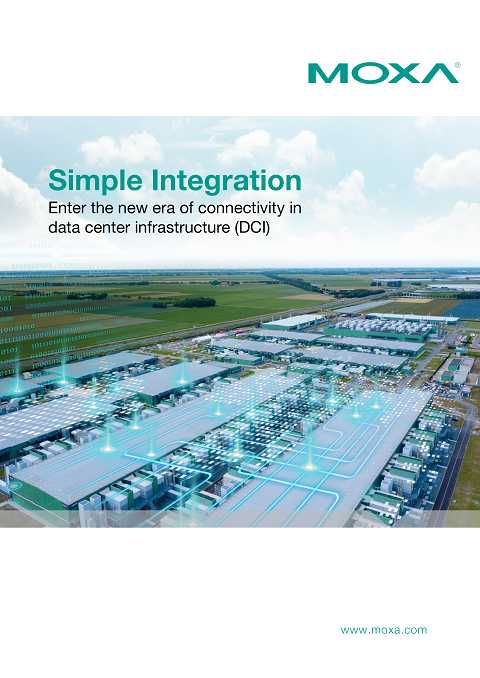 Cover of Moxa Simple Integration Enter the new era of connectivity in data center infrastructure (DCI)