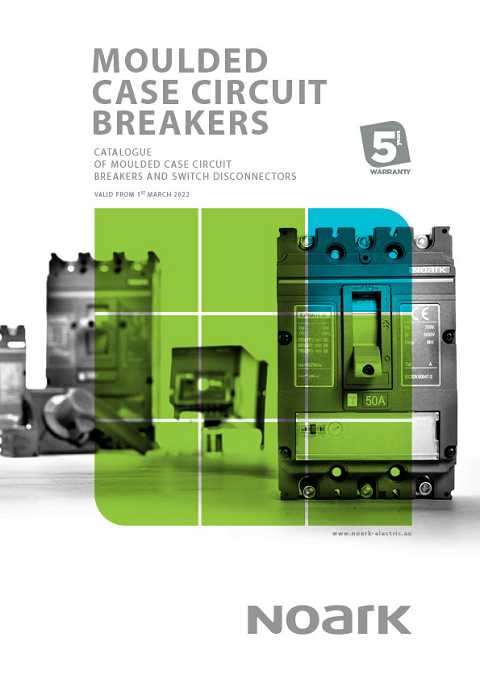 Cover of Noark Moulded Case Circuit Breakers Moulded Case Circuit Breakers and Switch Disconnectors